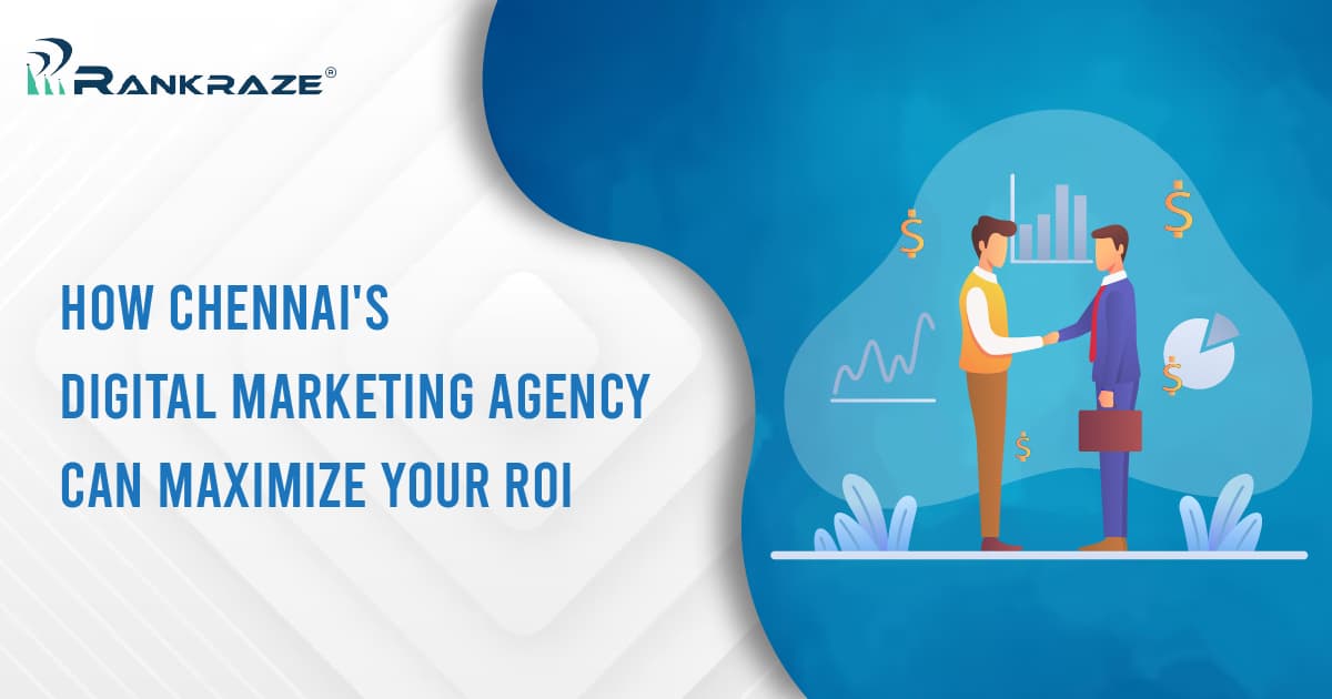 How to Boost ROI with Digital Marketing Agency in Chennai