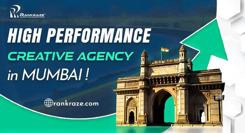 High performance creative agency in Mumbai