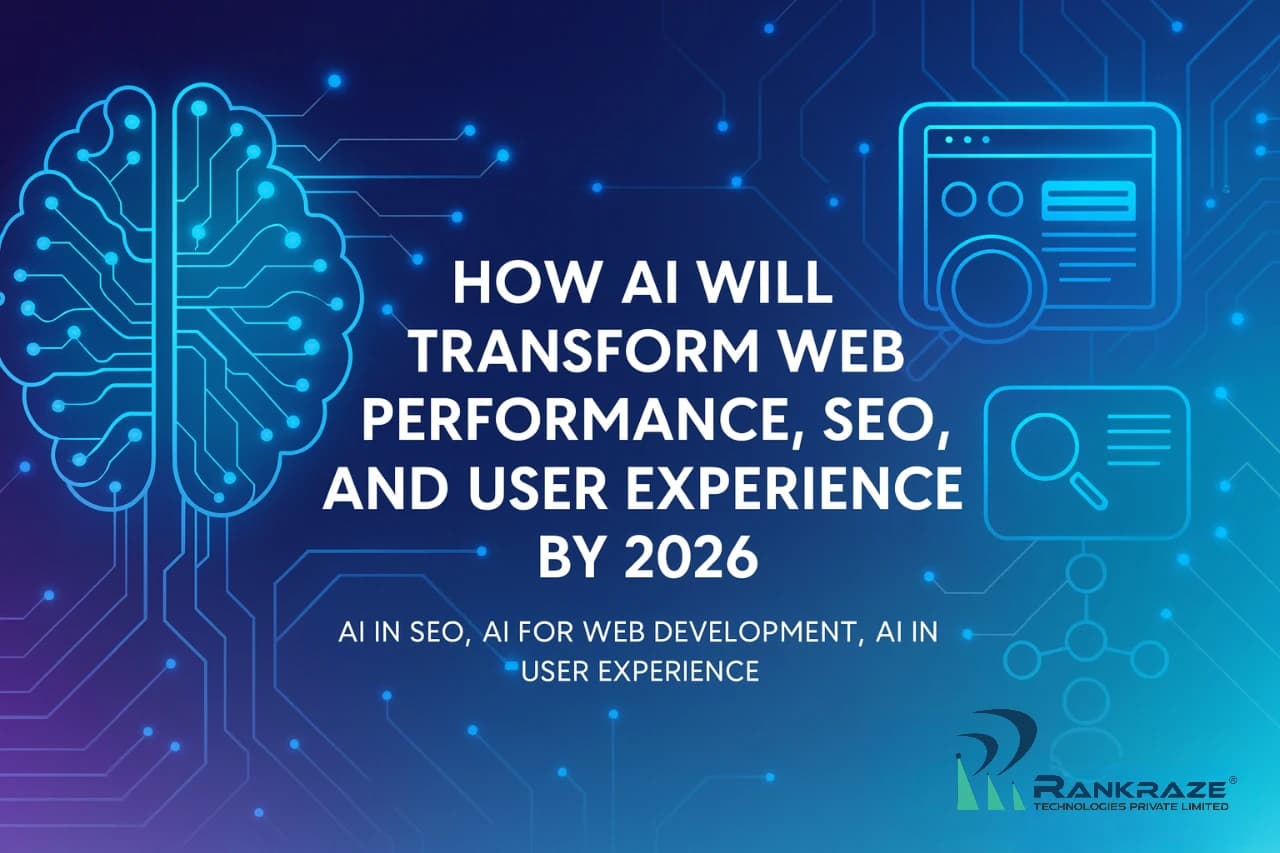 How AI Will Transform Web Performance, SEO, and User Experience by 2026