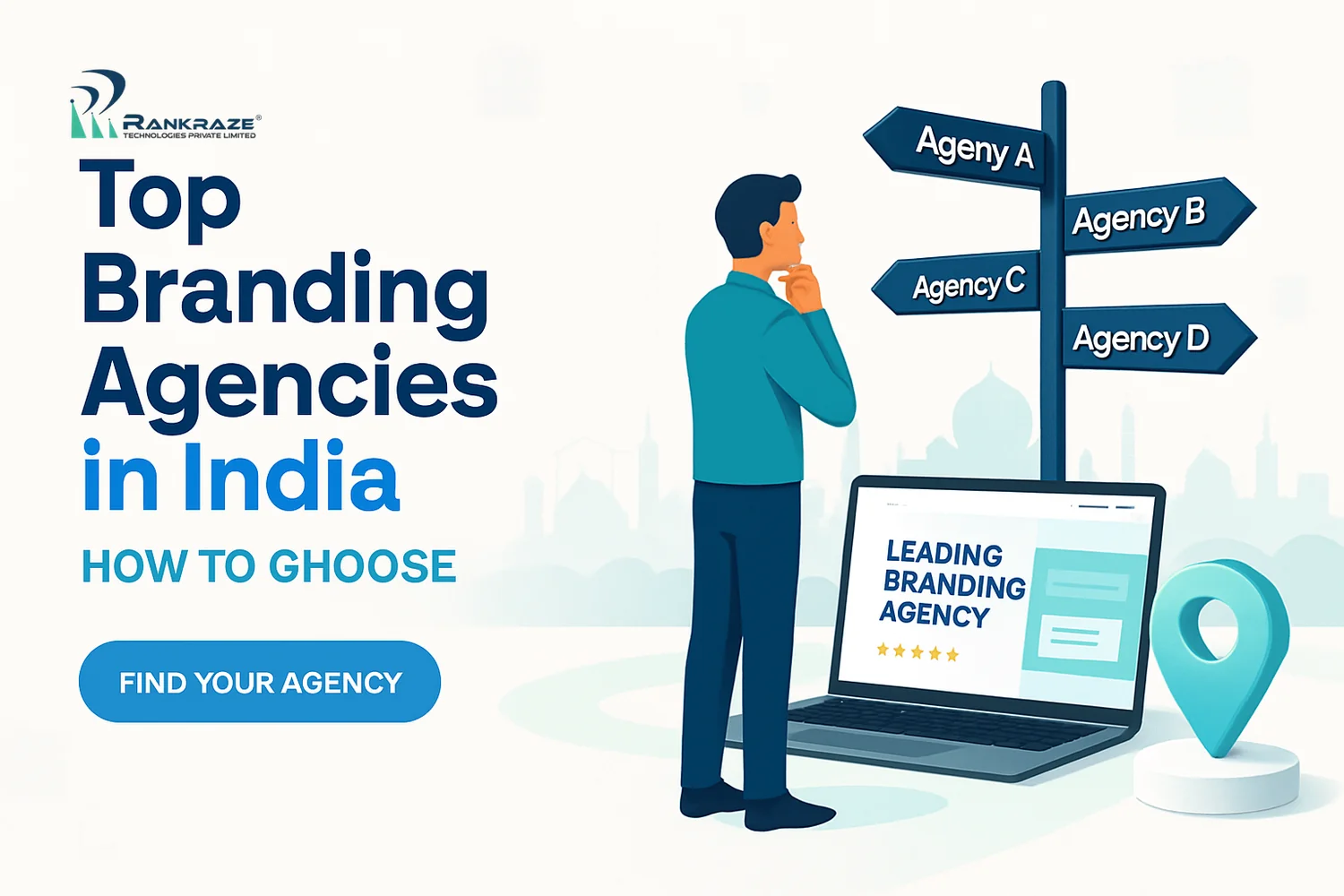 Top Branding Agency in India: How to Choose the Perfect Partner